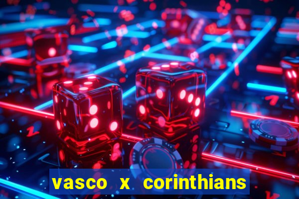 vasco x corinthians primeiro turno